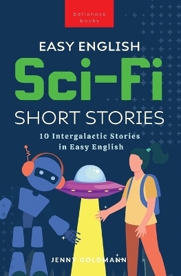 Easy English Sci-Fi Short Stories - Jenny Goldmann