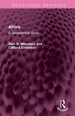 Africa - Alan B Mountjoy, Clifford Embleton