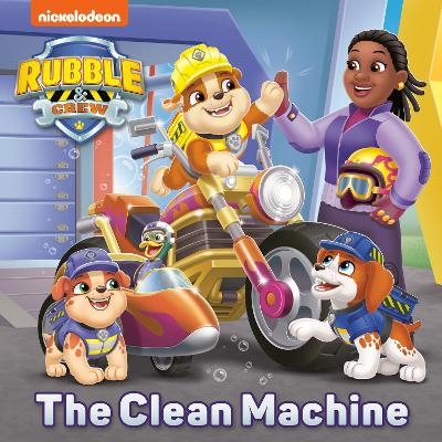 The Clean Machine (PAW Patrol: Rubble & Crew) - Cara Stevens