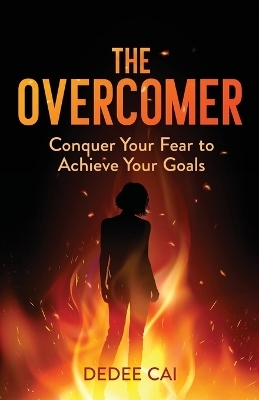 The Overcomer - DeDee Cai