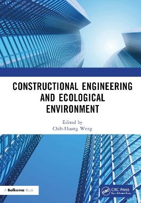 Constructional Engineering and Ecological Environment - 