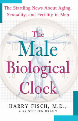 Male Biological Clock -  Harry Fisch