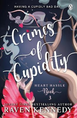 Crimes of Cupidity - Raven Kennedy