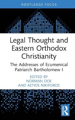 Legal Thought and Eastern Orthodox Christianity - 