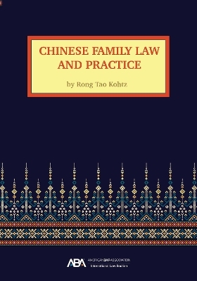 Chinese Family Law and Practice - Rong Tao Kohtz
