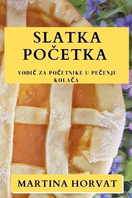 Slatka po&#269;etka - Martina Horvat