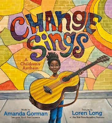 Change Sings - Amanda Gorman