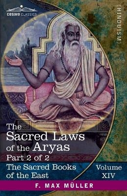 The Sacred Laws of the Aryas, Part 2 of 2 - 