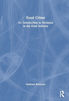 Food Crime - Matthew Robinson
