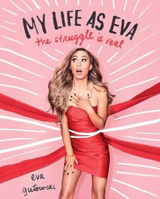 My Life as Eva -  Eva Gutowski