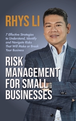 Risk Management for Small Businesses - Rhys Li