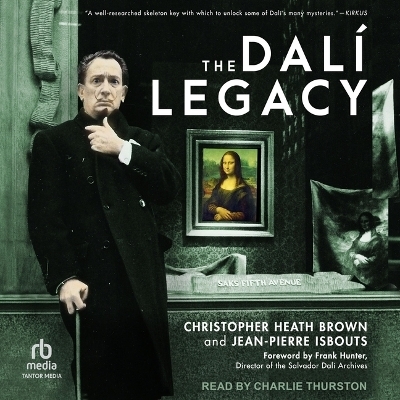 The Dal� Legacy - Jean-Pierre Isbouts, Christopher Heath Brown