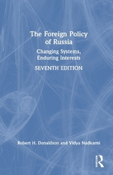 The Foreign Policy of Russia - Donaldson, Robert H.; Nadkarni, Vidya