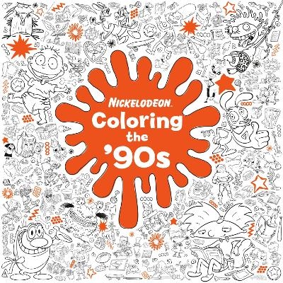 Coloring the '90s (Nickelodeon) -  RANDOM HOUSE