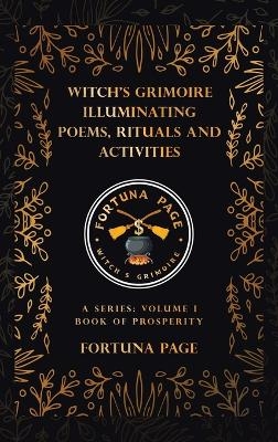 Witch's Grimoire Illuminating Poems, Rituals and Activities - Fortuna Page