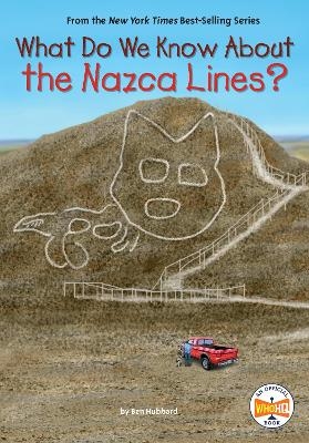 What Do We Know About the Nazca Lines? - Ben Hubbard,  Who HQ
