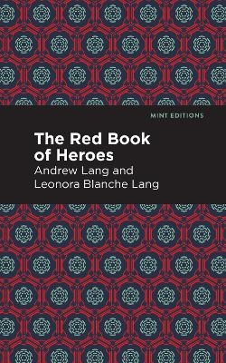 The Red Book of Heroes - Andrew Lang