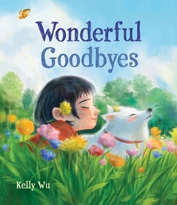 Wonderful Goodbyes - Kelly Wu