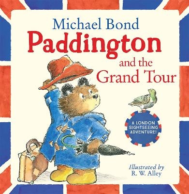 Paddington and the Grand Tour - Michael Bond