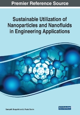 Sustainable Utilization of Nanoparticles and Nanofluids in Engineering Applications - 