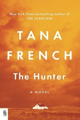 The Hunter - Tana French