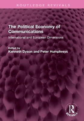 The Political Economy of Communications - 