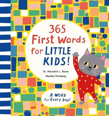 365 First Words for Little Kids! - Meredith L Rowe