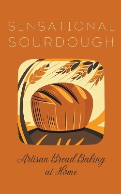 Sensational Sourdough - Coledown Kitchen