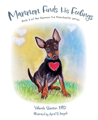 Mannon Finds His Feelings Bk 2 - Yolanda Stanton Phd