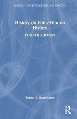 History on Film/Film on History - Rosenstone, Robert A.