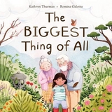 The Biggest Thing of All - Thurman, Kathryn