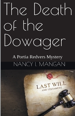 The Death of the Dowager - Nancy Mangan