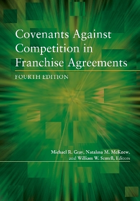 Covenants against Competition in Franchise Agreements, Fourth - 