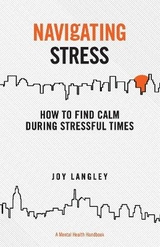 Navigating Stress - Langley, Joy