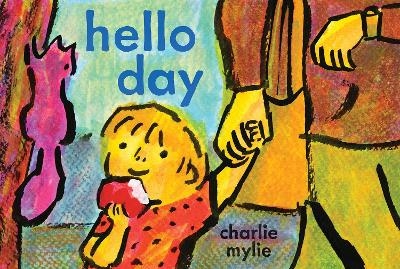 Hello Day - Charlie Mylie