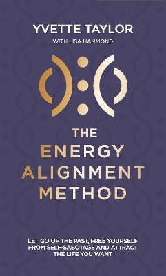 Energy Alignment Method - Yvette Taylor