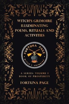 Witch's Grimoire Illuminating Poems, Rituals and Activities - Fortuna Page