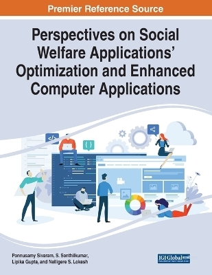 Perspectives on Social Welfare Applications' Optimization and Enhanced Computer Applications - 
