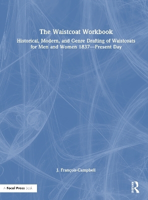 The Waistcoat Workbook - J. François-Campbell