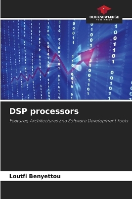 DSP processors - Loutfi Benyettou