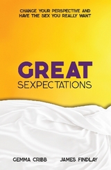 Great Sexpectations - Cribb, Gemma; Findlay, James