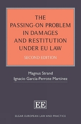 The Passing-On Problem in Damages and Restitution under EU Law - Strand, Magnus; García-Perrote Martínez, Ignacio