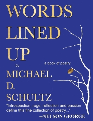Words Lined Up - Michael D. Schultz