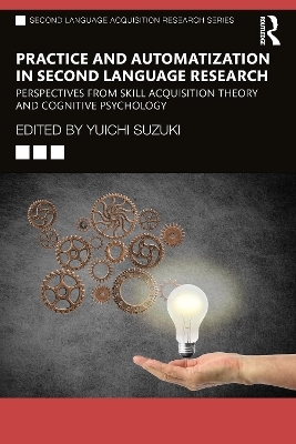 Practice and Automatization in Second Language Research - 
