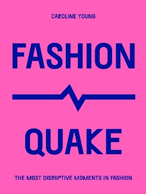 FashionQuake - Caroline Young