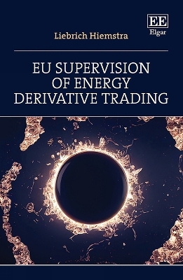 EU Supervision of Energy Derivative Trading - Liebrich Hiemstra