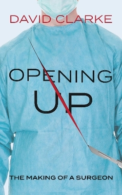 Opening Up - David Clarke
