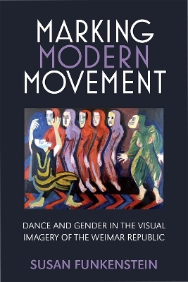 Marking Modern Movement - Susan Funkenstein