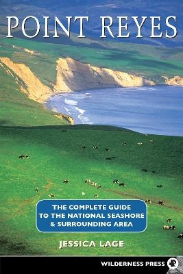 Point Reyes Complete Guide - Jessica Lage