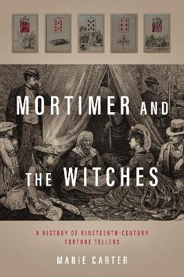 Mortimer and the Witches - Marie Carter